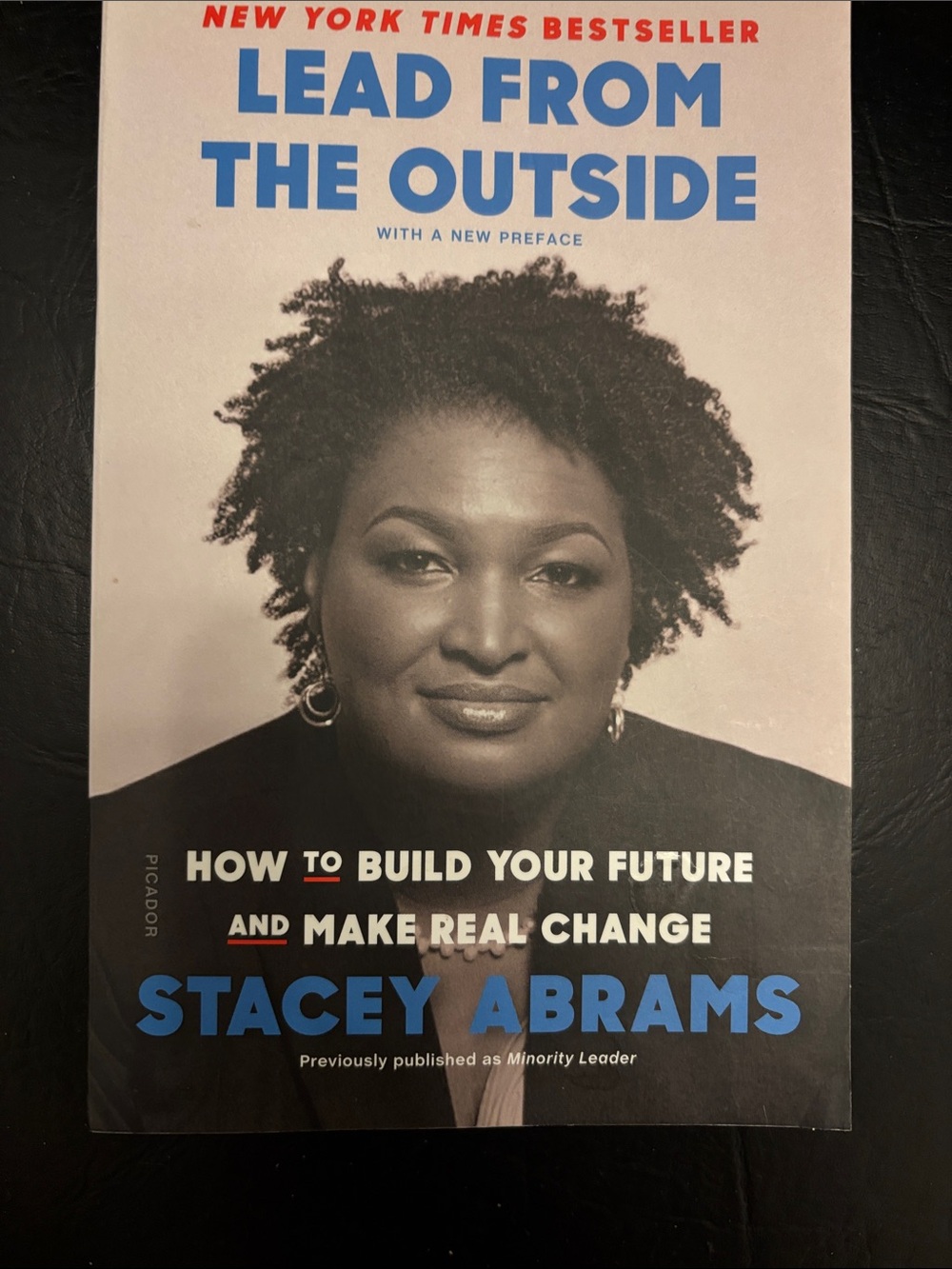 Lead From the Outside: How to Build Your Future & Make Real Change Stacy Abrams